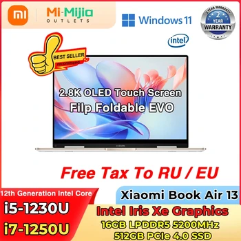 【На складе в ЕС】 Xiaomi Mi Air 13 Filp Складной ноутбук EVO i5-1230U / i7-1250U Ноутбук 16 ГБ 512 ГБ SSD 2,8 K OLED Компьютер с сенсорным экраном